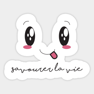 "Croquer la vie" collection | savourer la vie Sticker